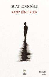Kayıp Kimlikler - Feniks Yayınları