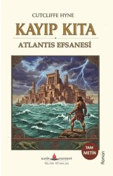 Kayıp Kıta Atlantis Efsanesi - Katip Yayınları