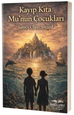 Kayıp Kıta Mu’nun Çocukları - 1