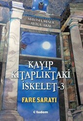 Kayıp Kitaplıktaki İskelet - 3 Fare Sarayı - Tudem Yayınları