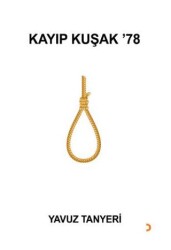 Kayıp Kuşak 78 - Cinius Yayınları