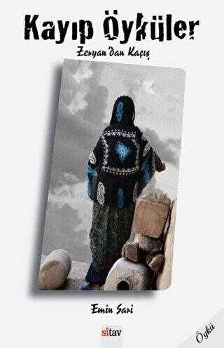 Kayıp Öyküler Zeryan`dan Kaçış - Sitav Yayınevi