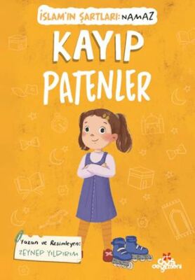 Kayıp Patenler, İslam’ın Şartları Namaz - 1