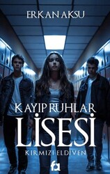 Kayıp Ruhlar Lisesi - Fa Yayınları