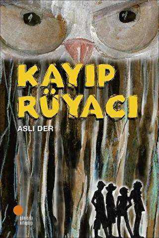 Kayıp Rüyacı - Günışığı Kitaplığı