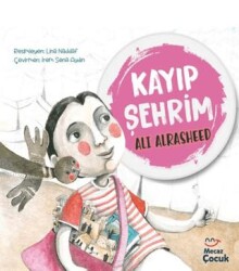 Kayıp Şehrim - Mecaz Çocuk