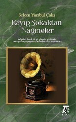 Kayıp Sokaktan Nağmeler - Kitap At Yayınları