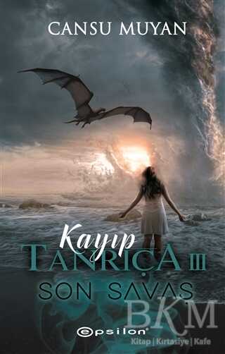Kayıp Tanrıça 3 - Son Savaş - Epsilon Yayınevi