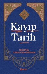 Kayıp Tarih - İdrak Yayınları