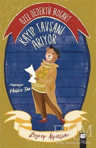 Özel Dedektif Bogart - Kayıp Tavşanı Arıyor - Final Kültür Sanat Yayınları