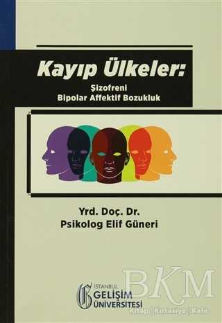 Kayıp Ülkeler - İstanbul Gelişim Üniversitesi Yayınları