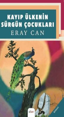 Kayıp Ülkenin Sürgün Çocukları - 1