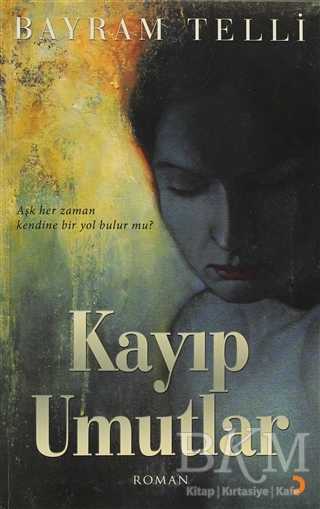 Kayıp Umutlar - Cinius Yayınları