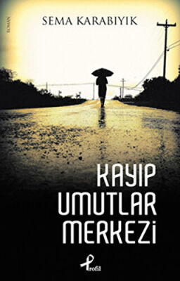 Kayıp Umutlar Merkezi kapağı