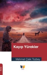 Kayıp Yürekler - Ateş Yayınları