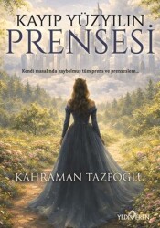 Kayıp Yüzyılın Prensesi - Yediveren Yayınları