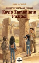 Kayıp Zamanların Fısıltısı - Hece Yayınları