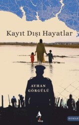 Kayıt Dışı Hayatlar - A7 Kitap
