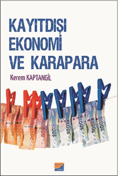Kayıtdışı Ekonomi ve Karapara - Siyasal Kitabevi