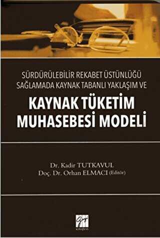 Kaynak Tüketim Muhasebe Modeli - Gazi Kitabevi