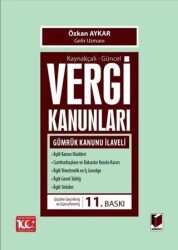 Kaynakçalı-Güncel Vergi Kanunları - Adalet Yayınevi