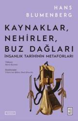 Kaynaklar, Nehirler, Buz Dağları - Ketebe Yayınları