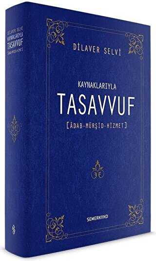 KAYNAKLARIYLA TASAVVUF - 1