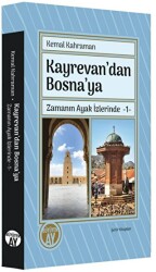 Kayrevan`dan Bosna`ya - Büyüyen Ay Yayınları