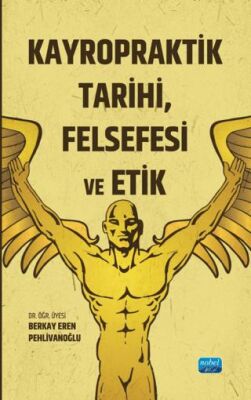 Kayropraktik Tarihi, Felsefesi ve Etik - 1