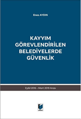 Kayyım Görevlendirilen Belediyelerde Güvenlik - 1