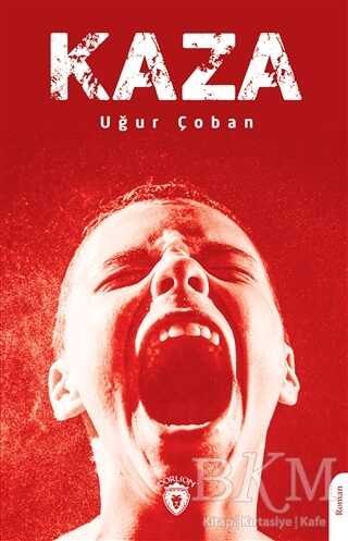 Kaza - Dorlion Yayınları