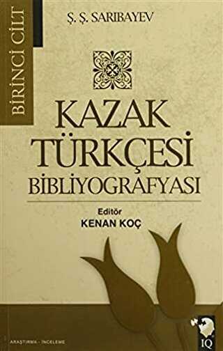 Kazak Türkçesi Bibliyografyası 2 Cilt Takım