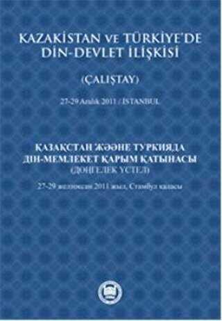 Kazakistan ve Türkiye’de Din - Devlet İlişkisi Çalıştay - Marmara Üniversitesi İlahiyat Fakültesi Vakfı