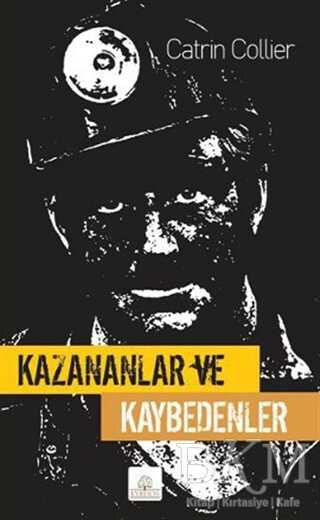 Kazananlar ve Kaybedenler - Kyrhos Yayınları