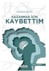 Kazanmak İçin Kaybettim - Kardelen Yayınları