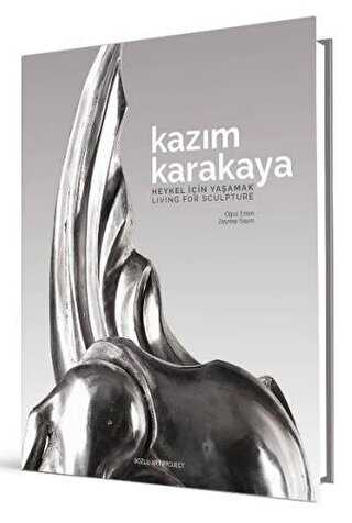Kazım Karakaya - Heykel İçin Yaşamak - Bozlu Art Project