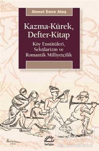 Kazma-Kürek, Defter-Kitap - 1