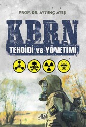 KBRN Tehdidi ve Yönetimi - Aktif Yayınevi