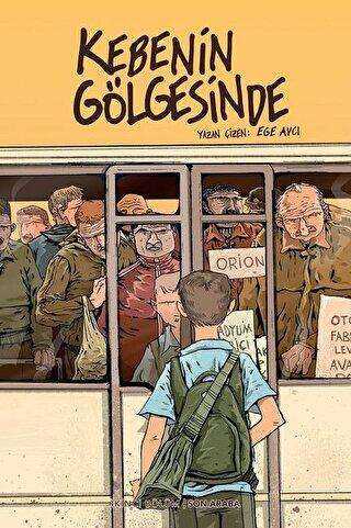 Kebenin Gölgesinde 2 - Son Araba - Arka Bahçe Yayıncılık