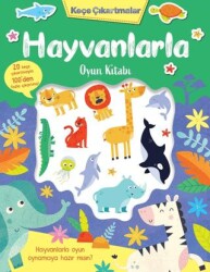 Keçe Çıkartmalar - Hayvanlarla Oyun Kitabı - İndigo Çocuk