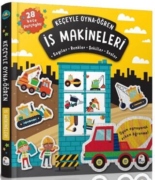 Keçeyle Oyna - Öğren İş Makineleri - 1
