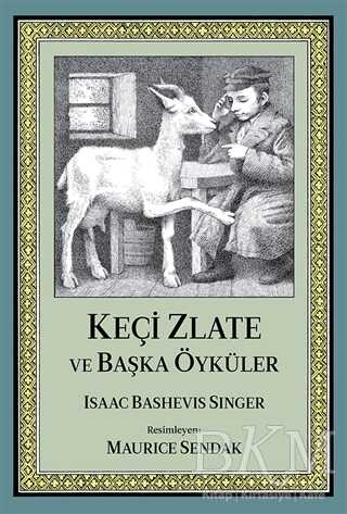 Keçi Zlate ve Başka Öyküler - Can Çocuk Yayınları