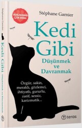 Kedi Gibi Düşünmek ve Davranmak - Teras Kitap