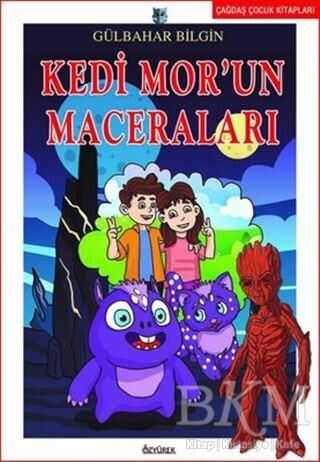 Kedİ Mor`un Maceraları-Çağdaş Çocuk Kitapları - Özyürek Yayınları