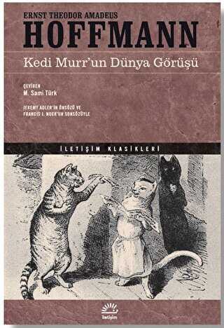 Kedi Murr`un Dünya Görüşü - İletişim Yayınevi