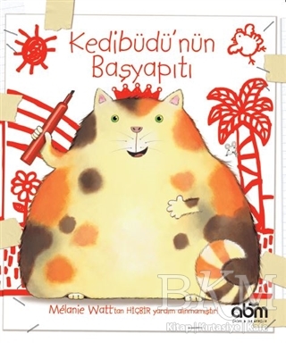 Kedibüdü’nün Başyapıtı - Abm Yayınevi