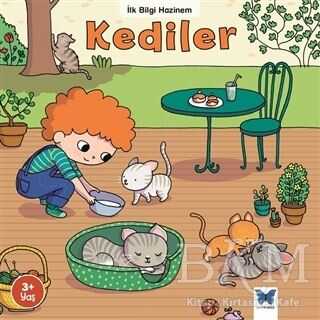 Kediler - İlk Bilgi Hazinem - Mavi Kelebek Yayınları
