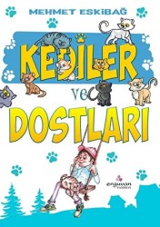 Kediler ve Dostları - Erguvan Yayınevi