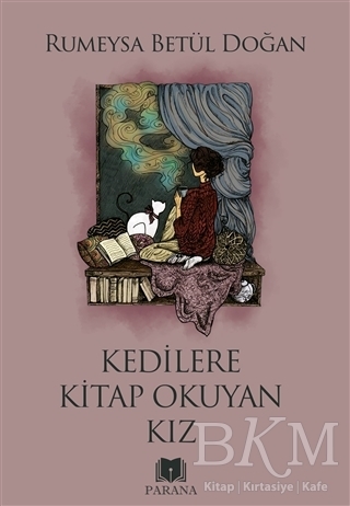 Kedilere Kitap Okuyan Kız - Parana Yayınları