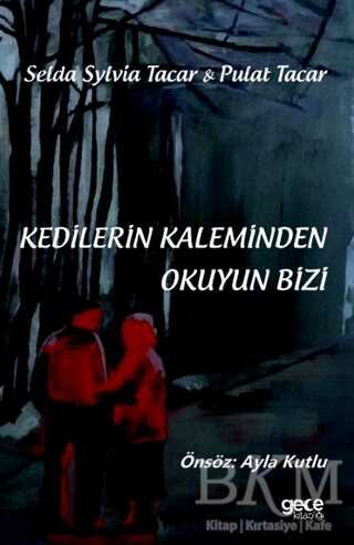 Kedilerin Kaleminden Okuyun Bizi - Gece Kitaplığı